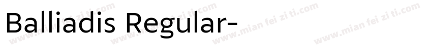 Balliadis Regular字体转换